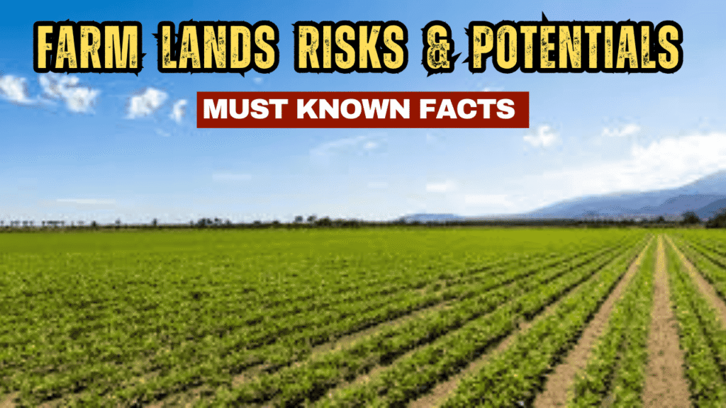 farm lands risks and potentials